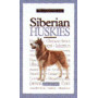 SIBERIAN HUSKIES, A NEW OWNER'