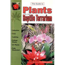 PLANTS FOR THE REPTILE TERRARIUM