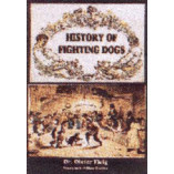 FIGHTING DOGS HISTORY