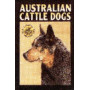AUSTRALIAN CATTLE DOGS
