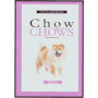 CHOW CHOW, A NEW OWNER'S GUIDE