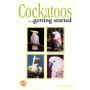 COCKATOOS AS A HOBBY