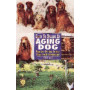 DOG-AGING- GUIDE TO OWNING A