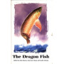 DRAGON FISH