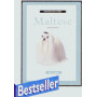 MALTESE, NEW OWNERS GUIDE