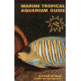 MARINE TROPICAL AQUARIUM GUIDE