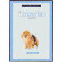 POMERANIANS, A NEW OWNER'S GUI