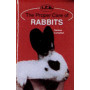 RABBITS, PROPER CARE OF