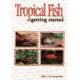 TROPICAL FISH GETTING STARTED
