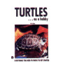TURTLES AS A HOBBY