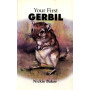 YOUR FIRST GERBIL