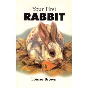 YOUR FIRST RABBIT                                                               